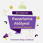 Marka Mutfağı’nın En Önemli Kültürlerinden Biri: ATÖLYE